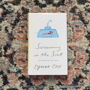 Swimming in the Sink by Lynne Cox